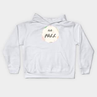 Hello Fall Autumn Season Kids Hoodie